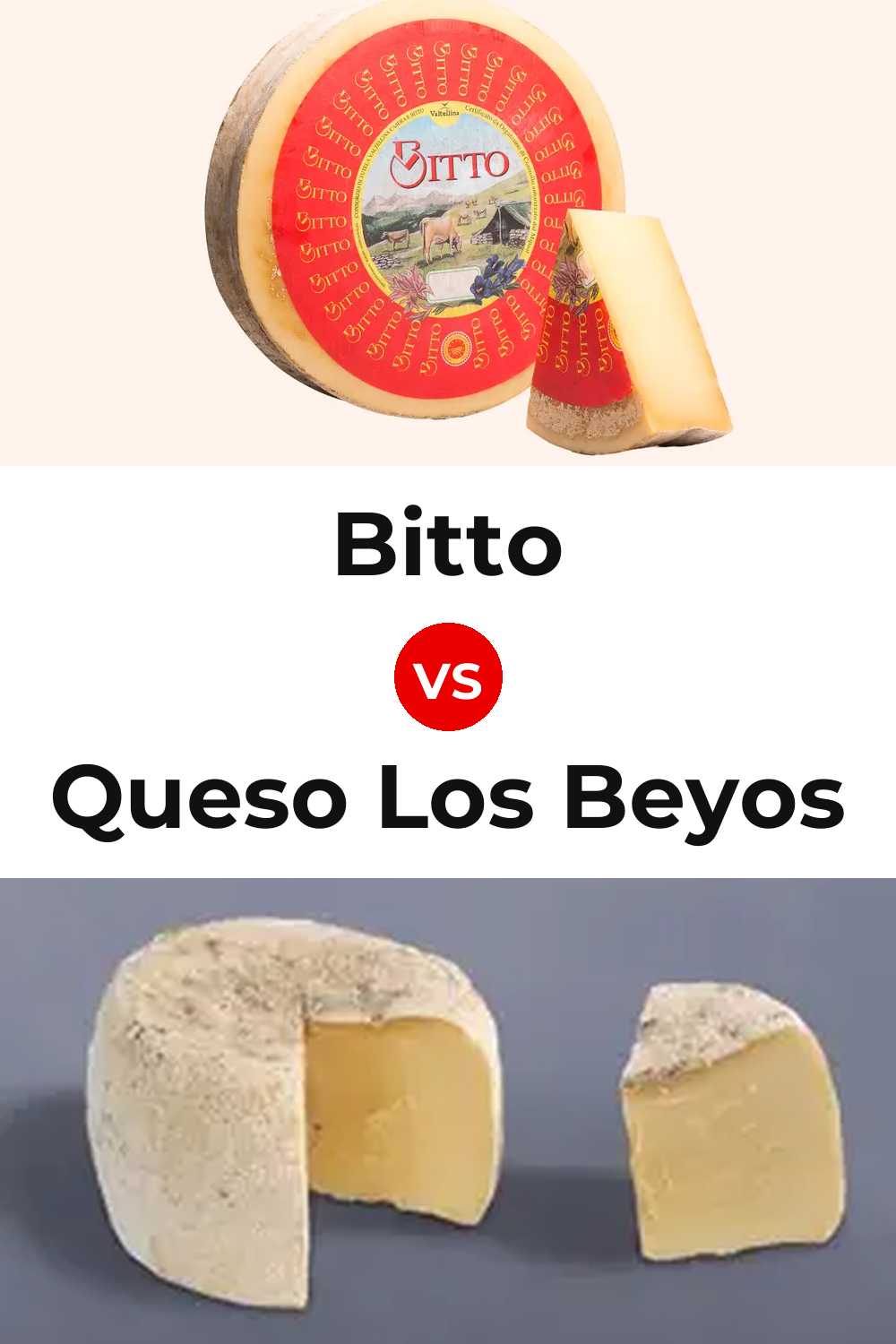 Bitto Cheese vs Queso Los Beyos Pinterest comparison