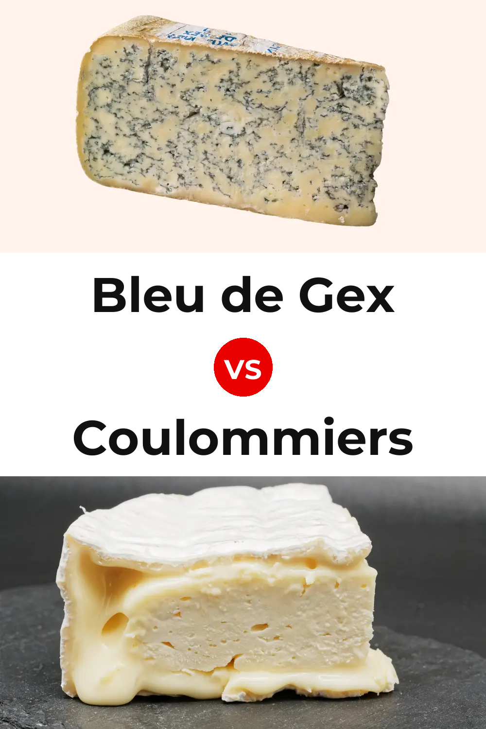 Bleu de Gex Cheese vs Coulommiers Cheese Pinterest comparison