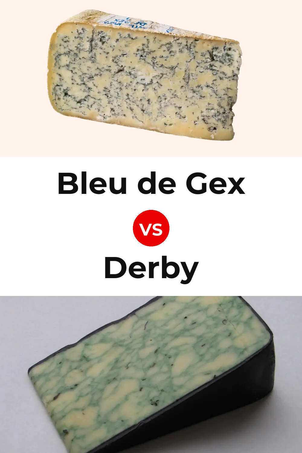 Bleu de Gex Cheese vs Derby Cheese Pinterest comparison