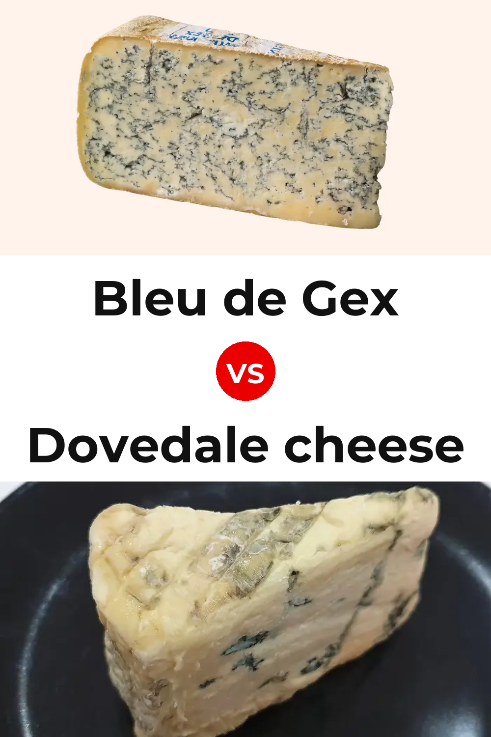 Bleu de Gex Cheese vs Dovedale cheese Pinterest comparison