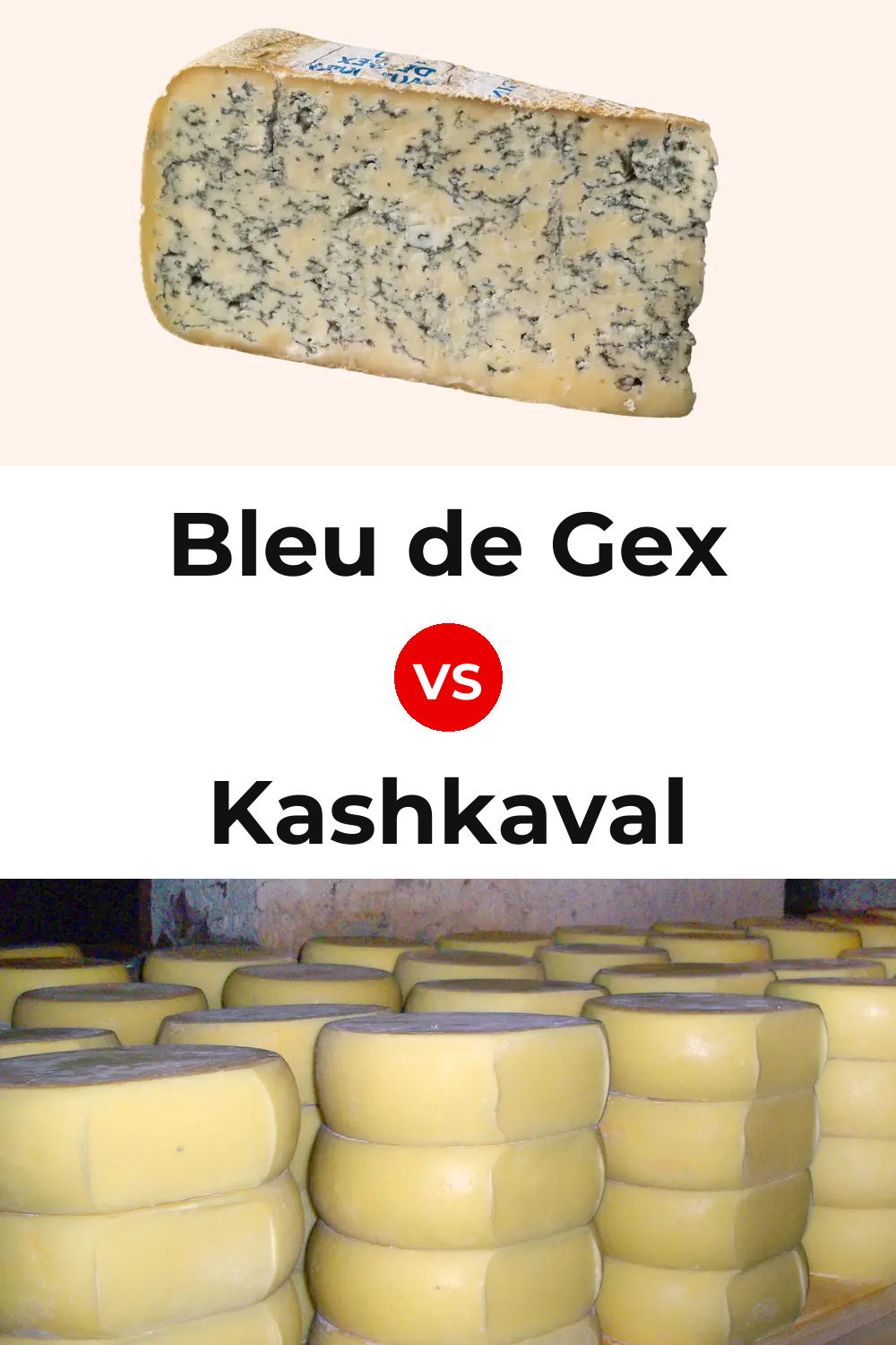 Bleu de Gex Cheese vs Kashkaval Cheese Pinterest comparison
