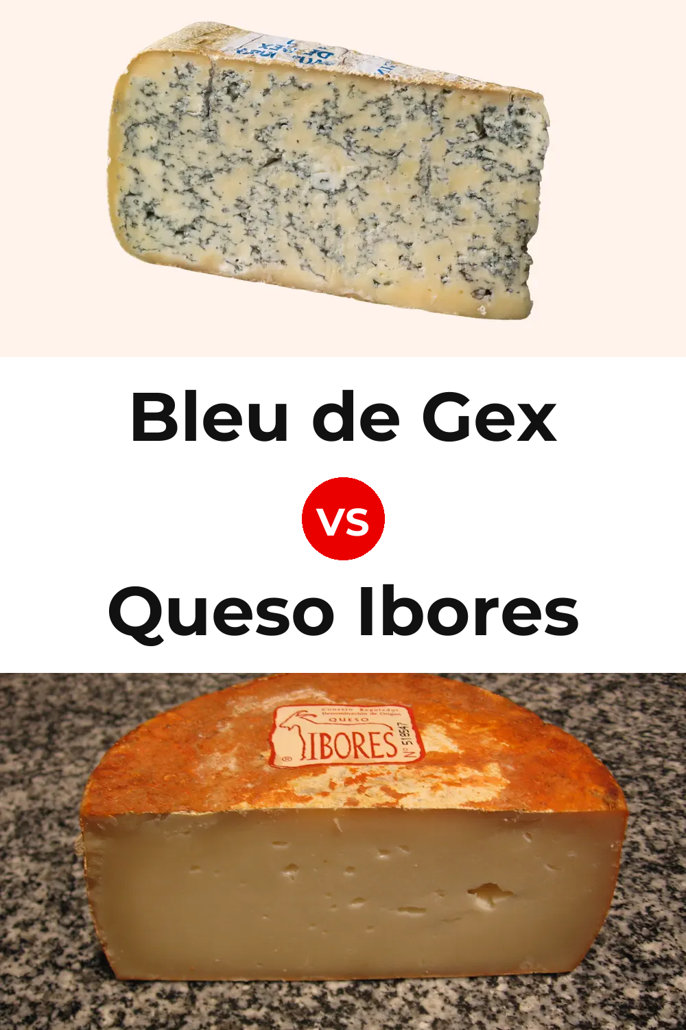 Bleu de Gex Cheese vs Queso Ibores Pinterest comparison