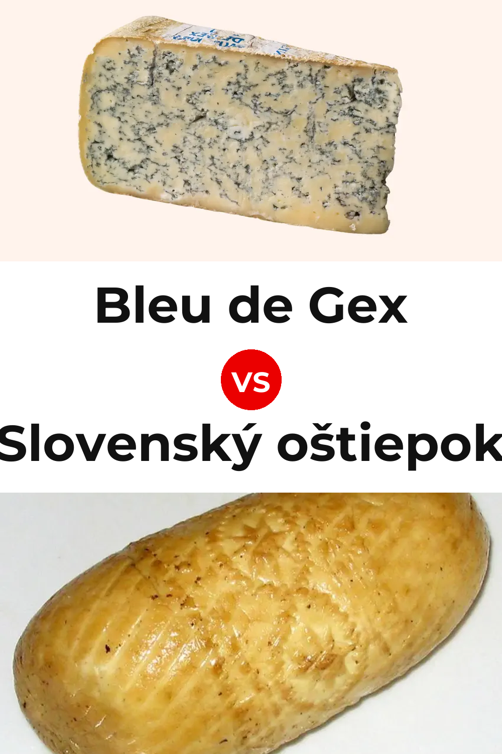 Bleu de Gex Cheese vs Slovenský oštiepok Cheese Pinterest comparison