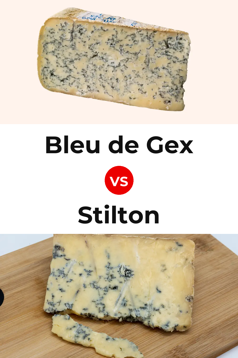 Bleu De Gex Cheese Vs Stilton Cheese Whats The Difference Taste 