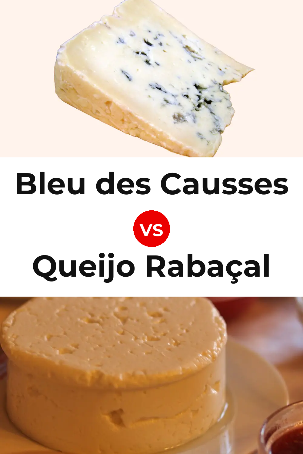 Bleu des Causses Cheese vs Queijo Rabaçal Pinterest comparison