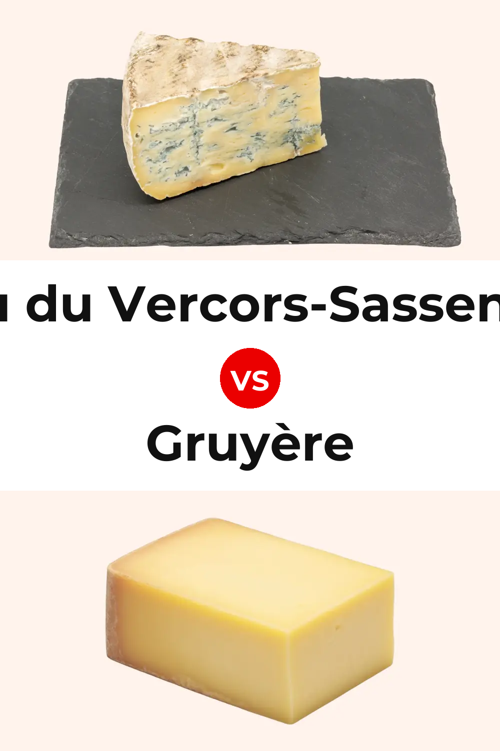 Bleu du Vercors-Sassenage Cheese vs Gruyère Cheese Pinterest comparison