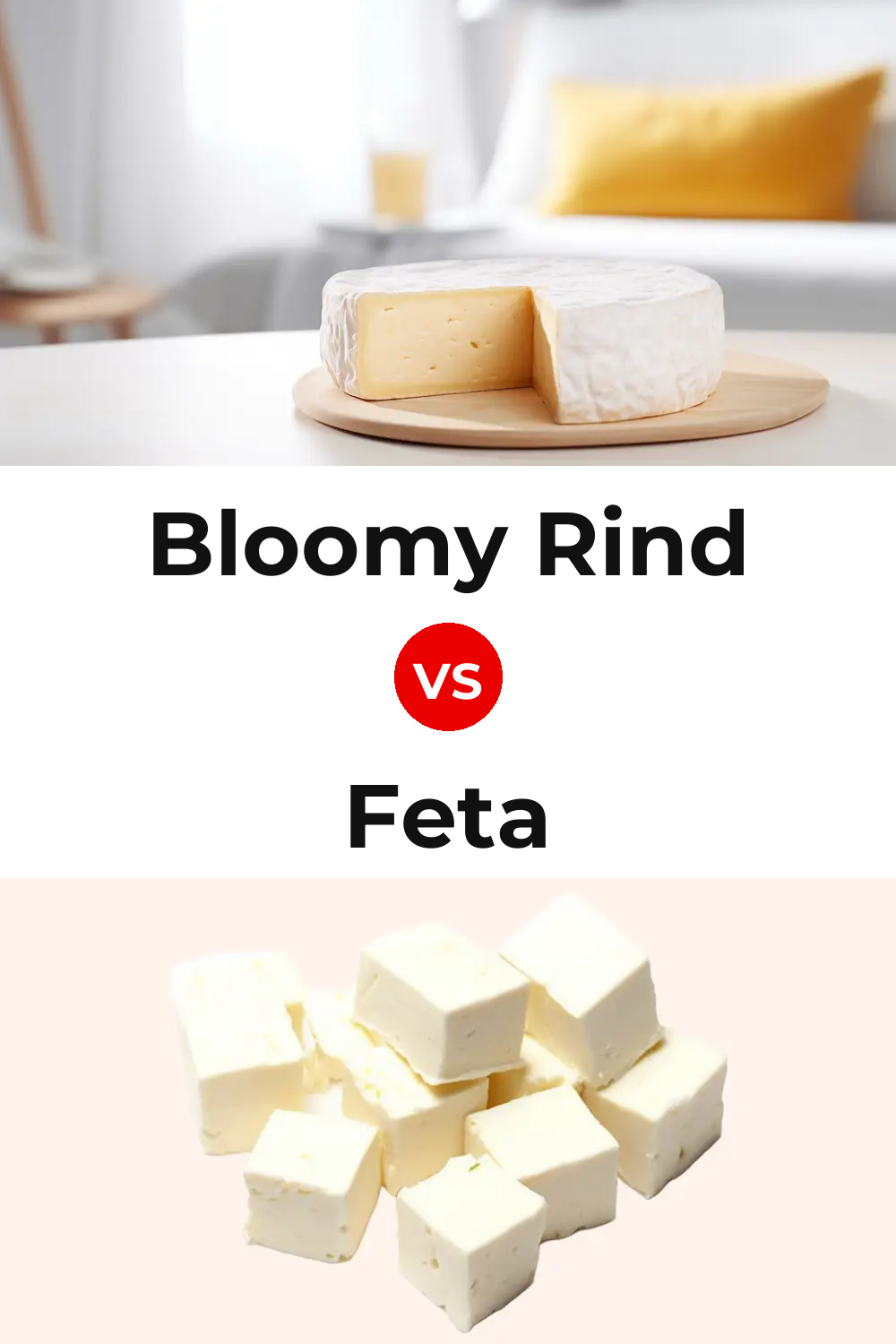 Bloomy Rind Cheese vs Feta Cheese Pinterest comparison