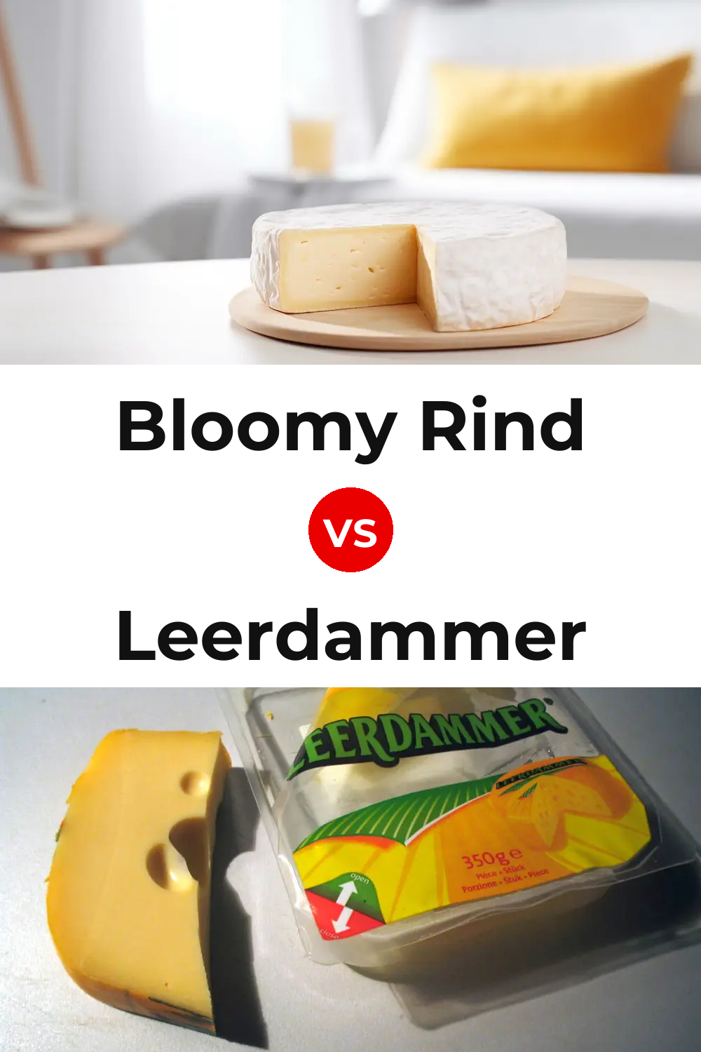 Bloomy Rind Cheese vs Leerdammer Cheese Pinterest comparison