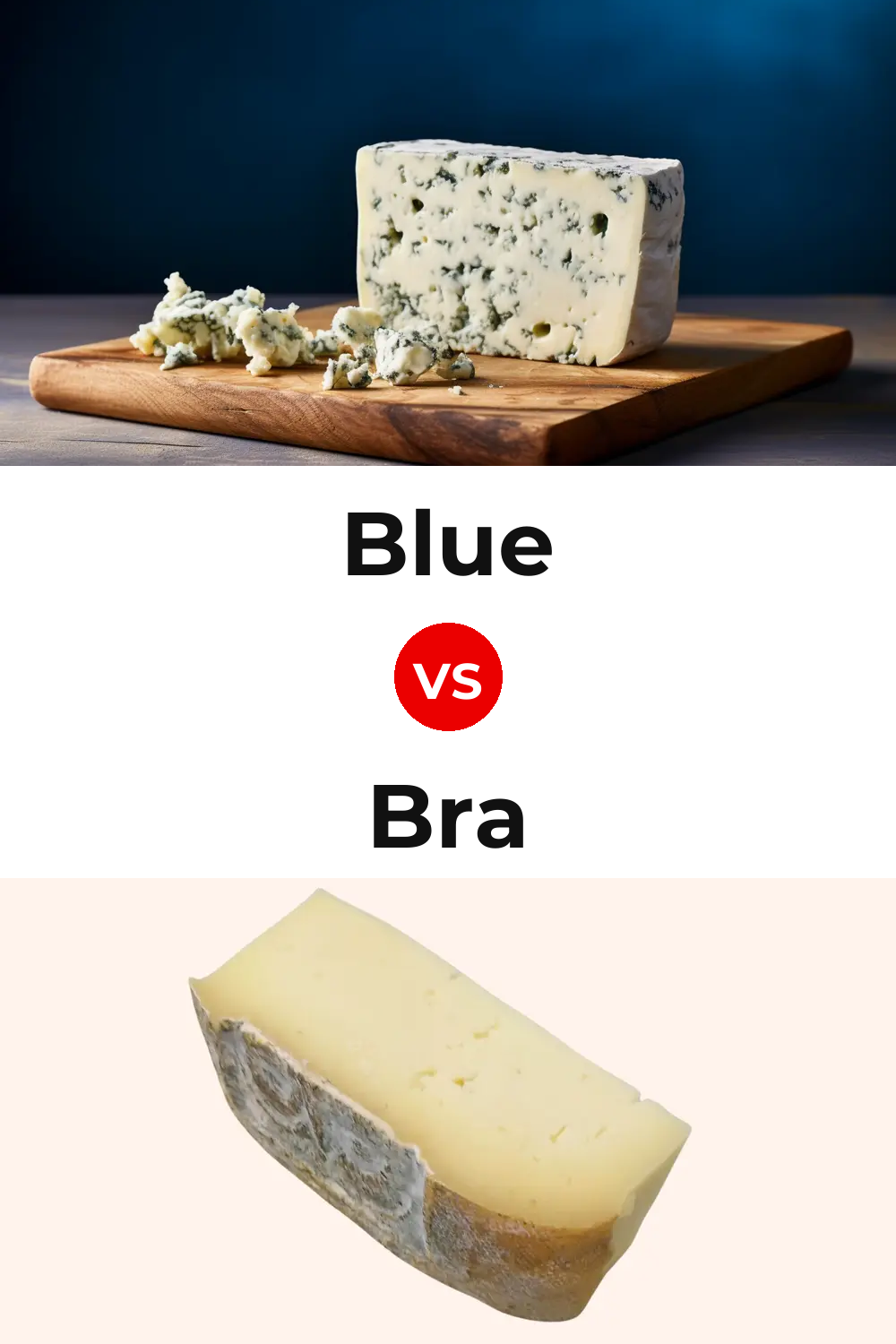 Blue Cheese vs Bra Cheese Pinterest comparison