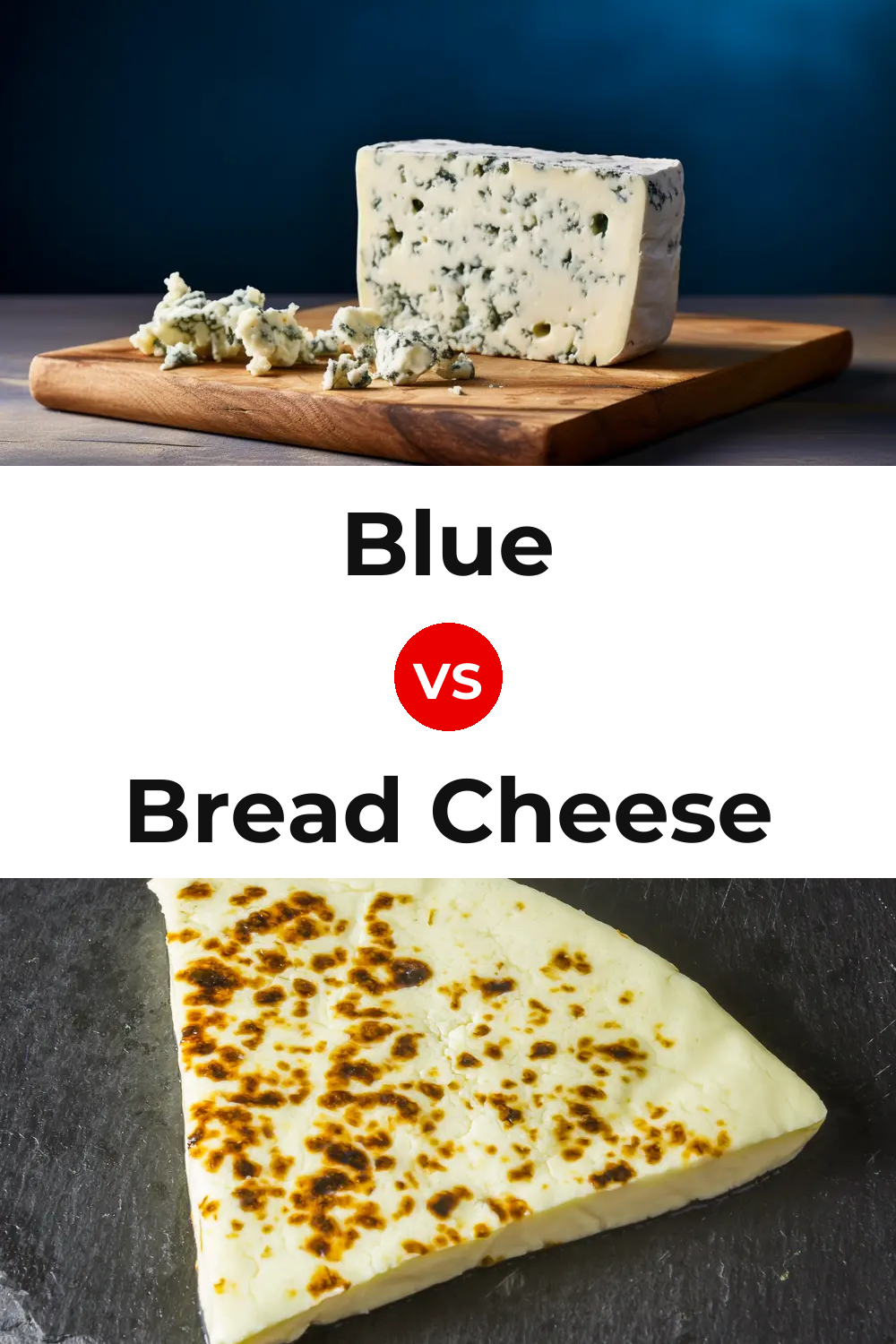Blue Cheese vs Bread Cheese Pinterest comparison