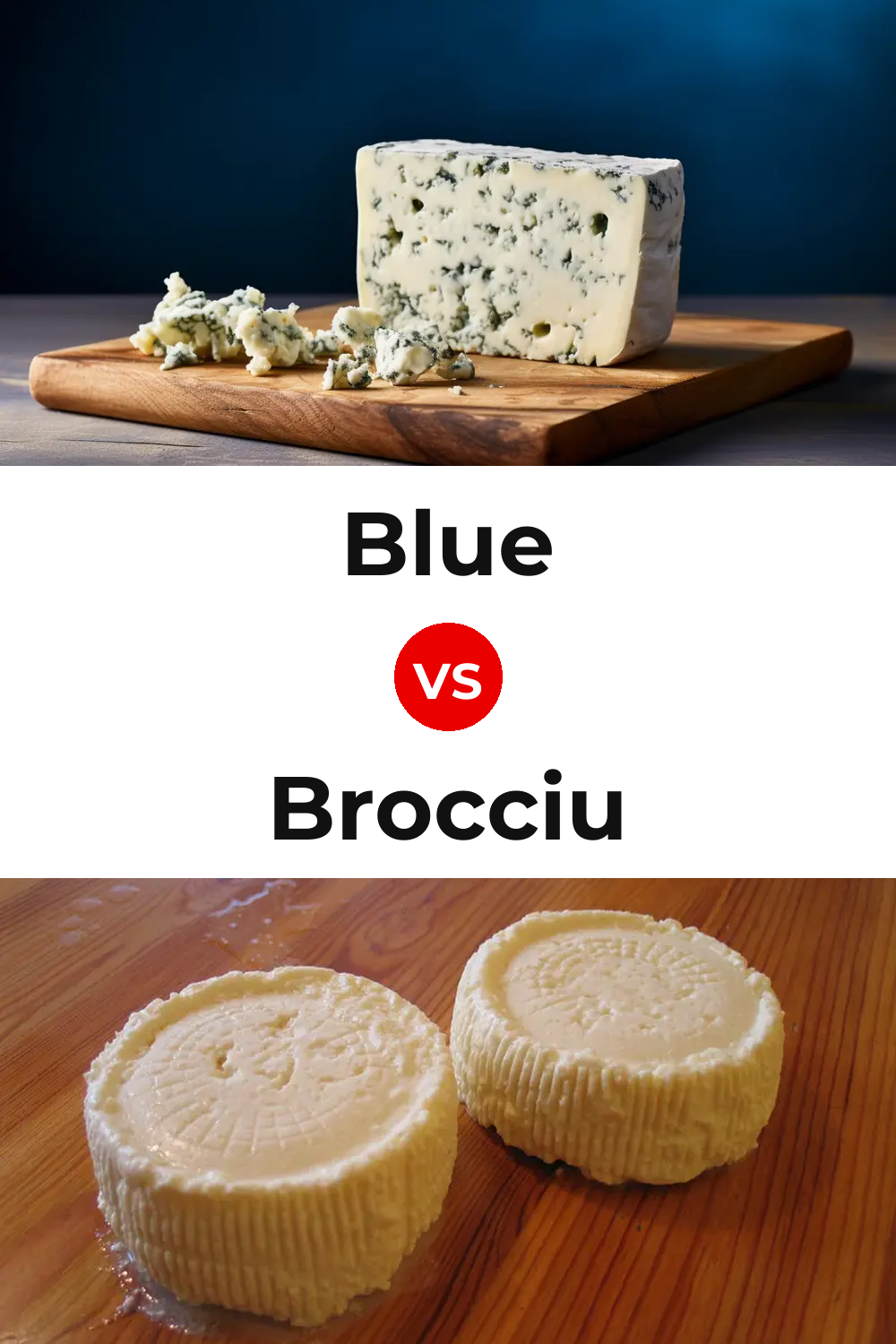Blue Cheese vs Brocciu Cheese Pinterest comparison