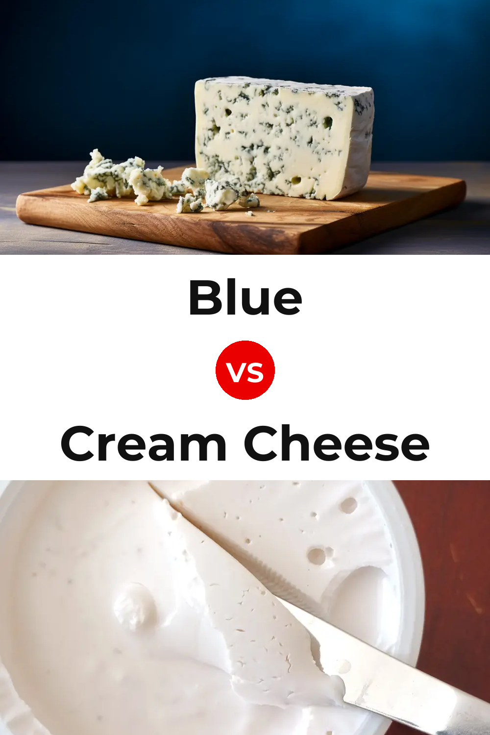 Blue Cheese vs Cream Cheese Pinterest comparison
