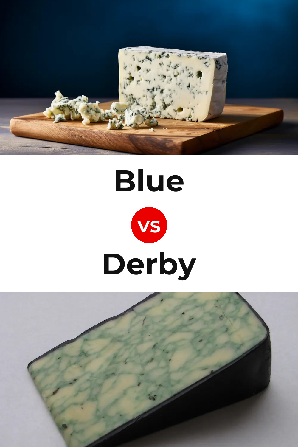Blue Cheese vs Derby Cheese Pinterest comparison