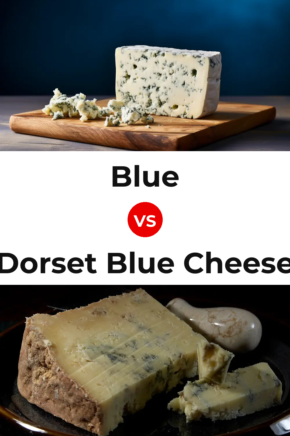 Blue Cheese vs Dorset Blue Cheese Pinterest comparison