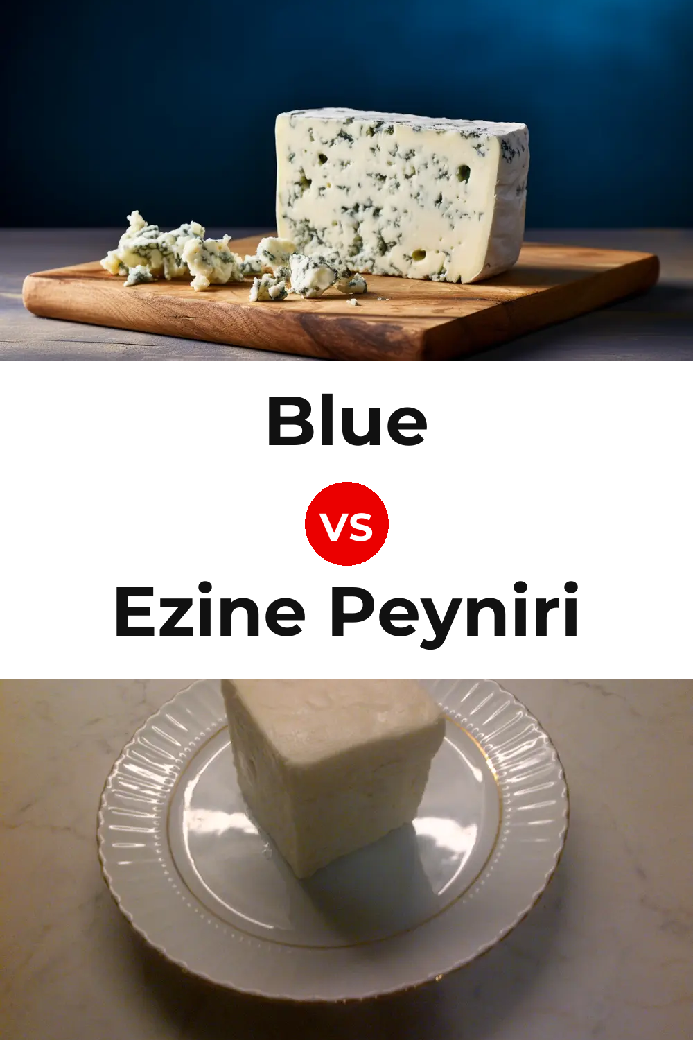 Blue Cheese vs Ezine Peyniri Cheese Pinterest comparison