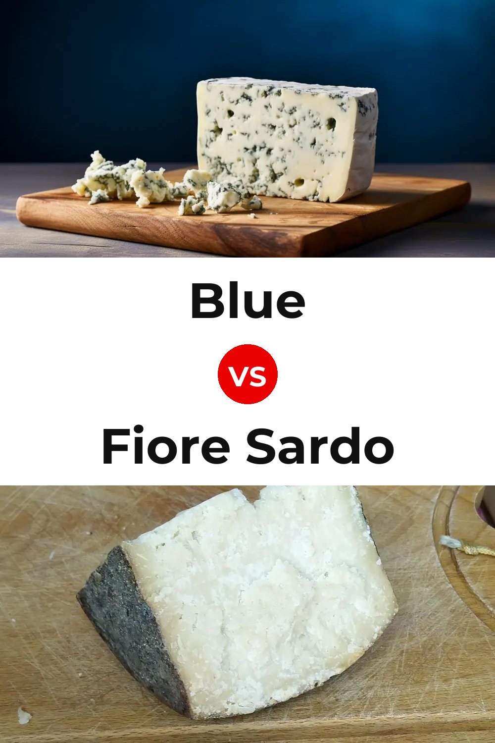 Blue Cheese vs Fiore Sardo Cheese Pinterest comparison