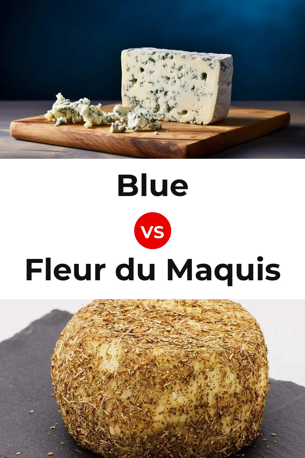 Blue Cheese vs Fleur du Maquis Cheese Pinterest comparison
