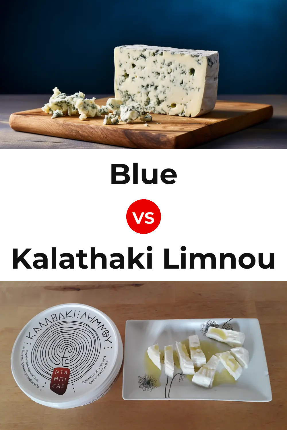 Blue Cheese vs Kalathaki Limnou Cheese Pinterest comparison