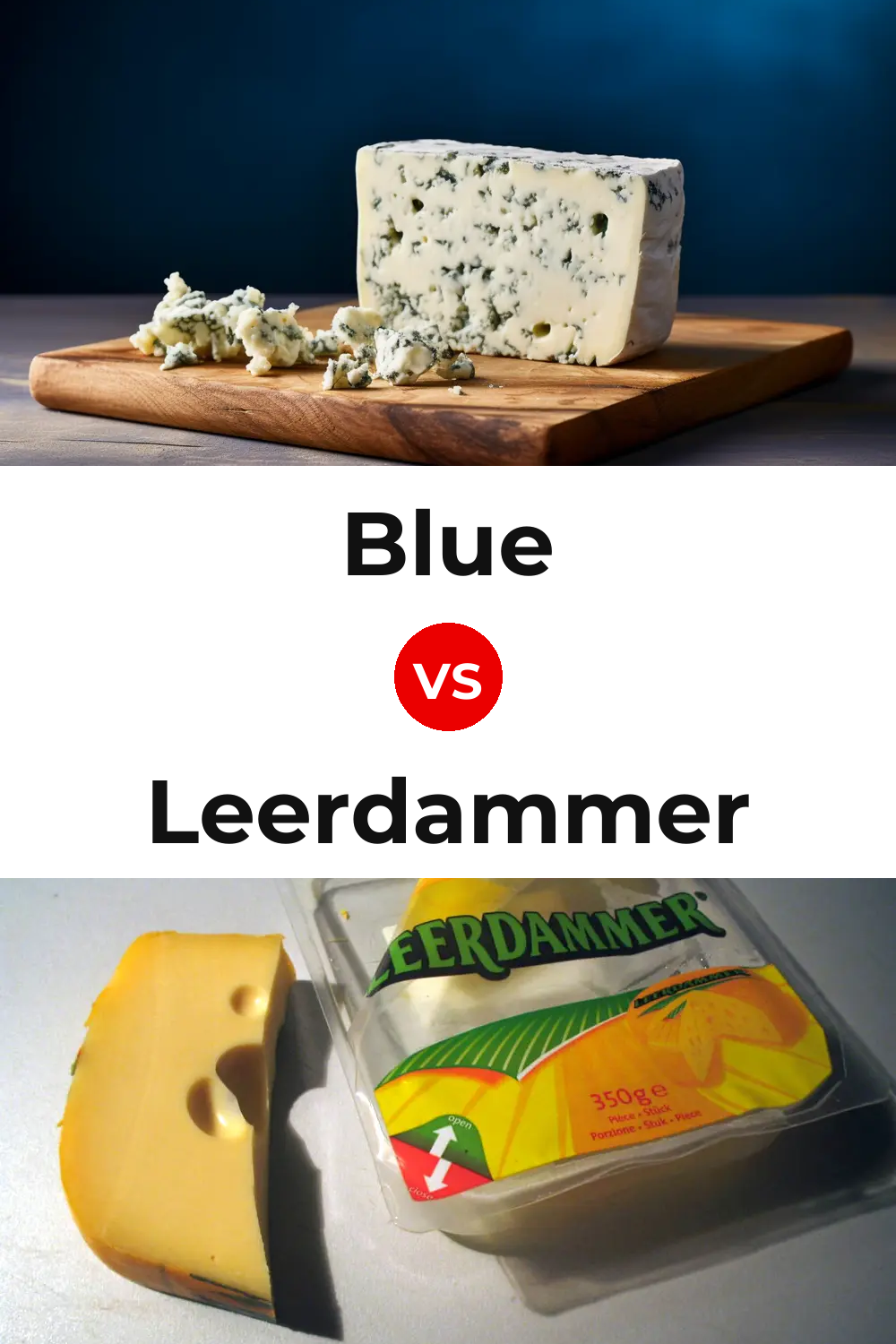 Blue Cheese vs Leerdammer Cheese Pinterest comparison