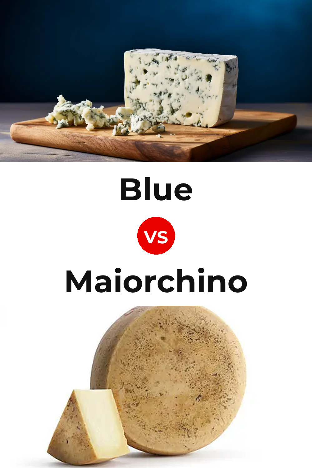 Blue Cheese vs Maiorchino Cheese Pinterest comparison