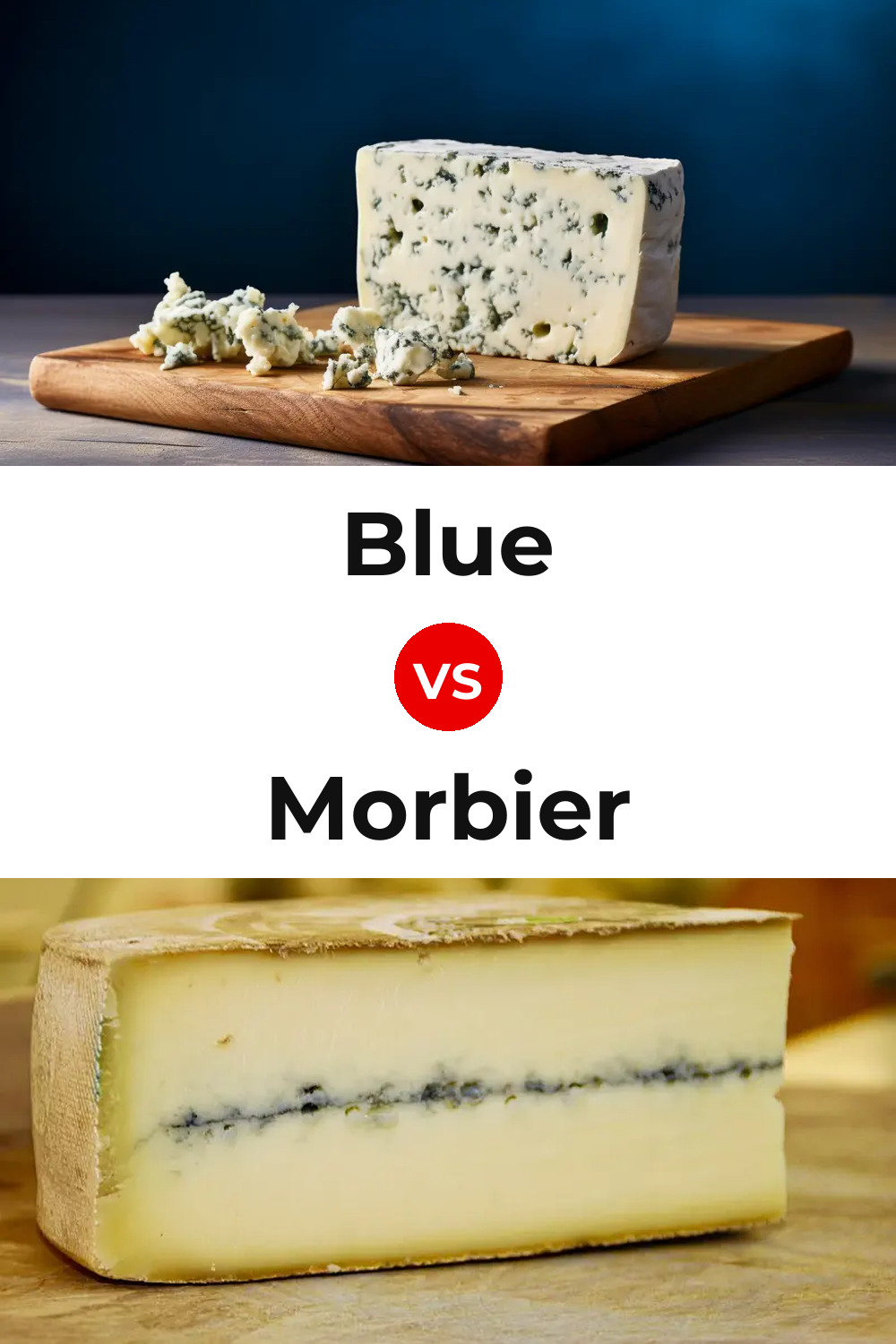 Blue Cheese vs Morbier Cheese Pinterest comparison
