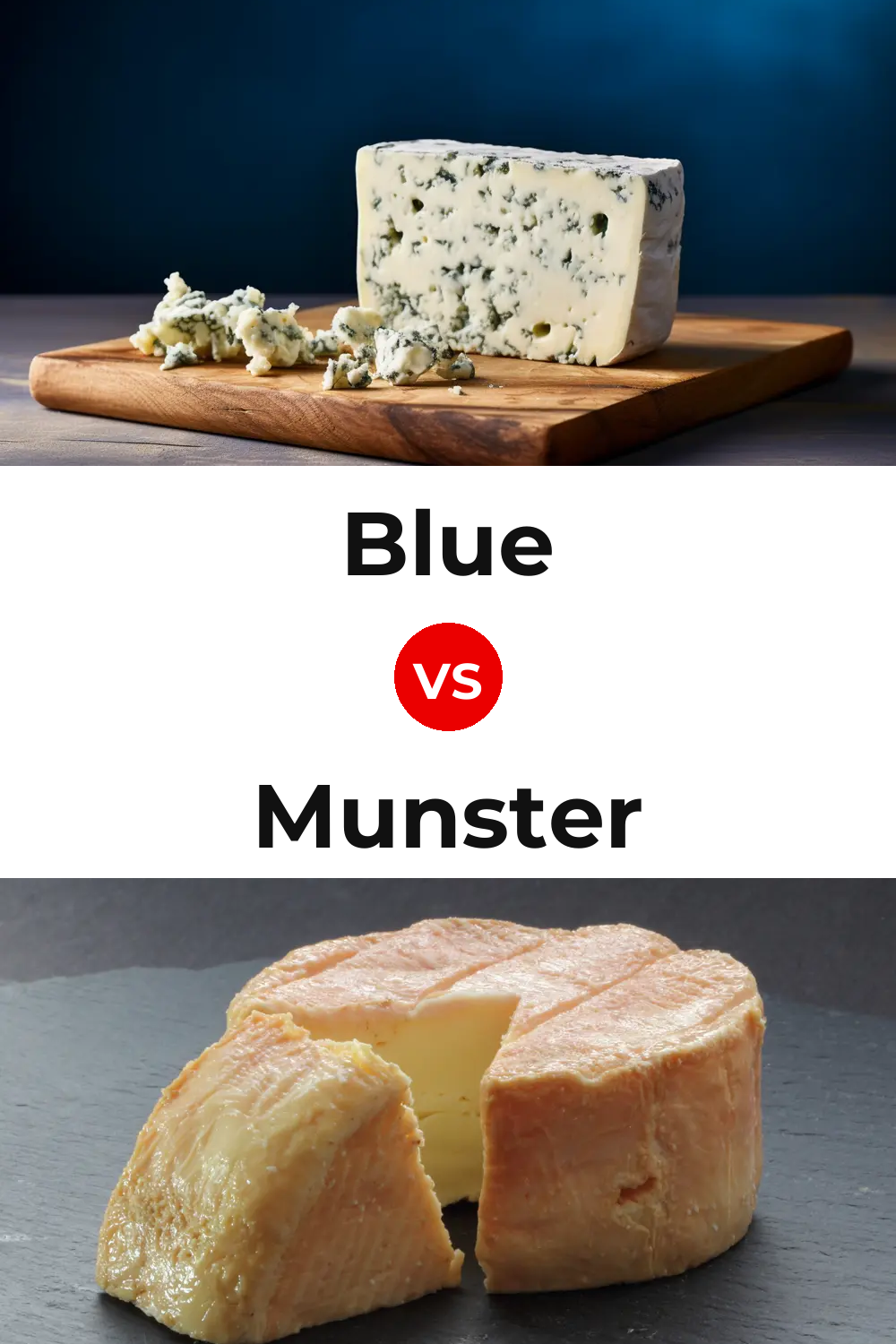 Blue Cheese vs Munster Cheese Pinterest comparison