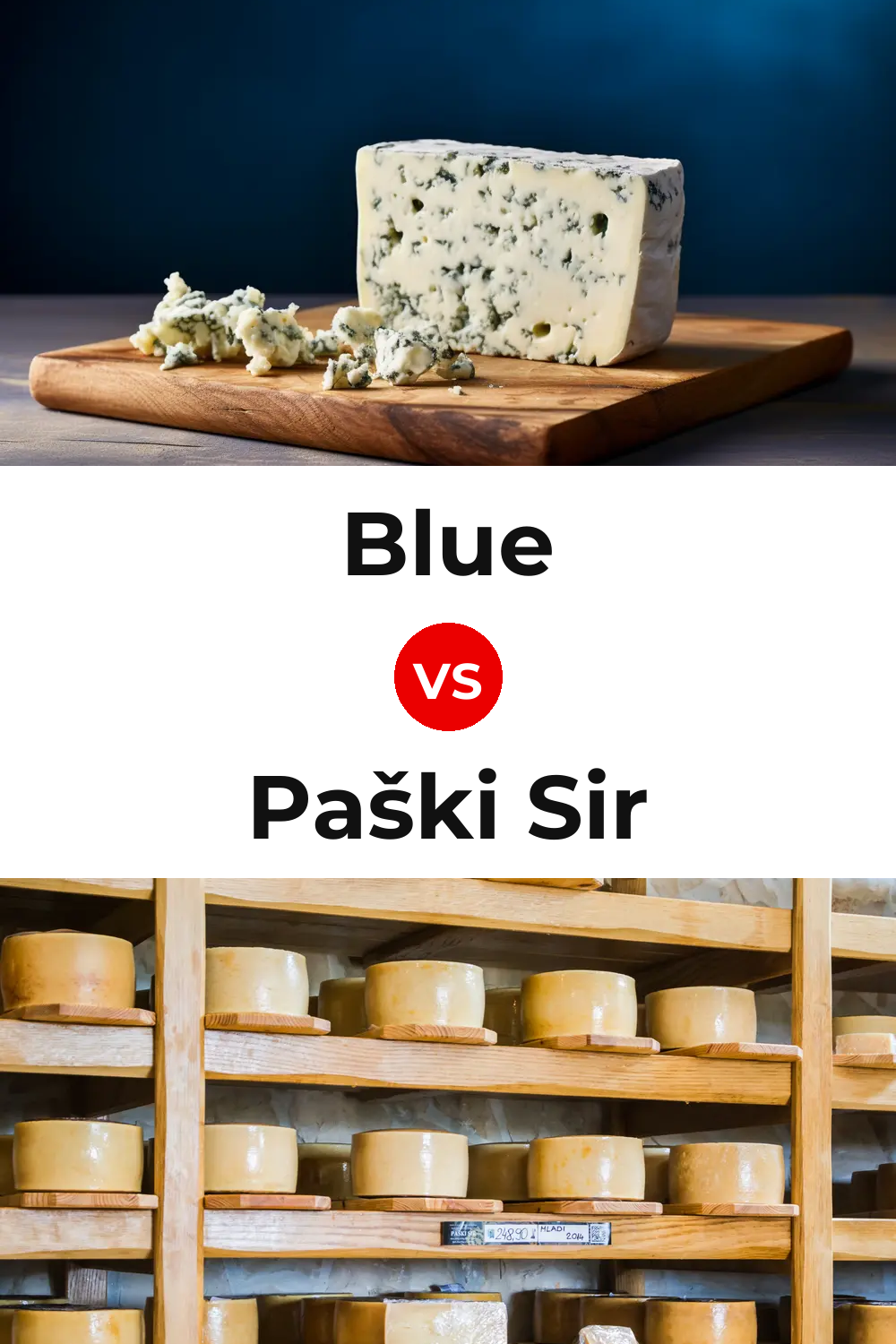 Blue Cheese vs Paški Sir Cheese Pinterest comparison