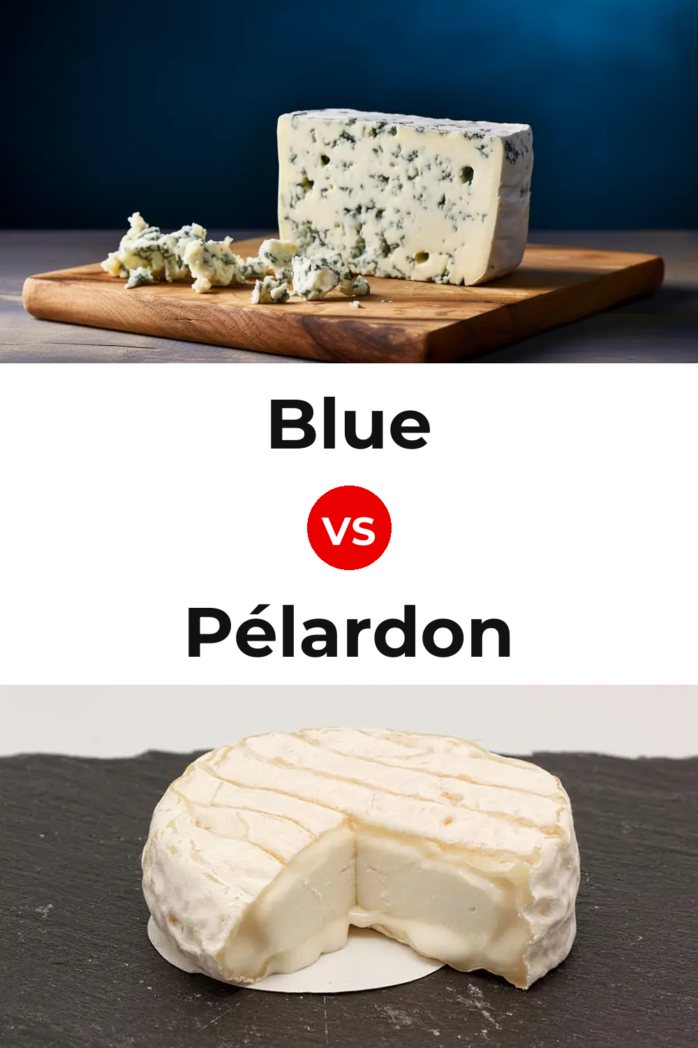 Blue Cheese vs Pélardon Cheese Pinterest comparison