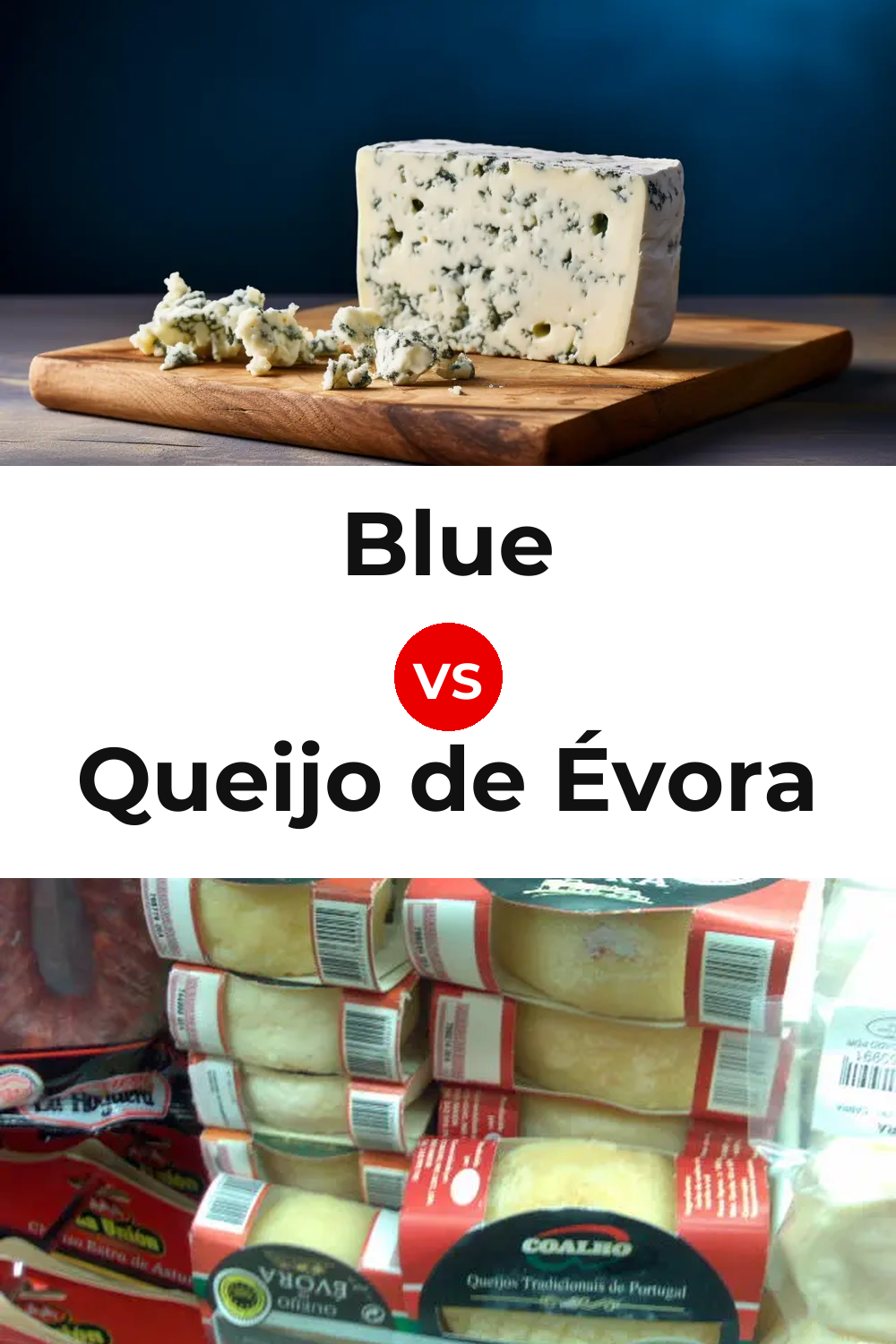 Blue Cheese vs Queijo de Évora Pinterest comparison