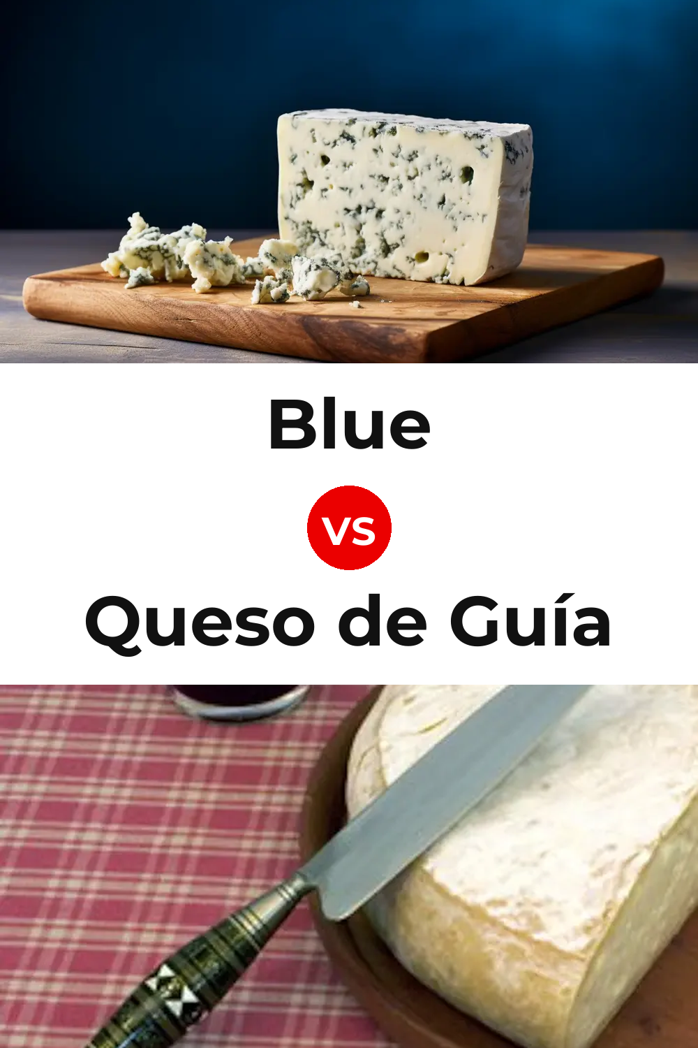 Blue Cheese vs Queso de Guía Pinterest comparison