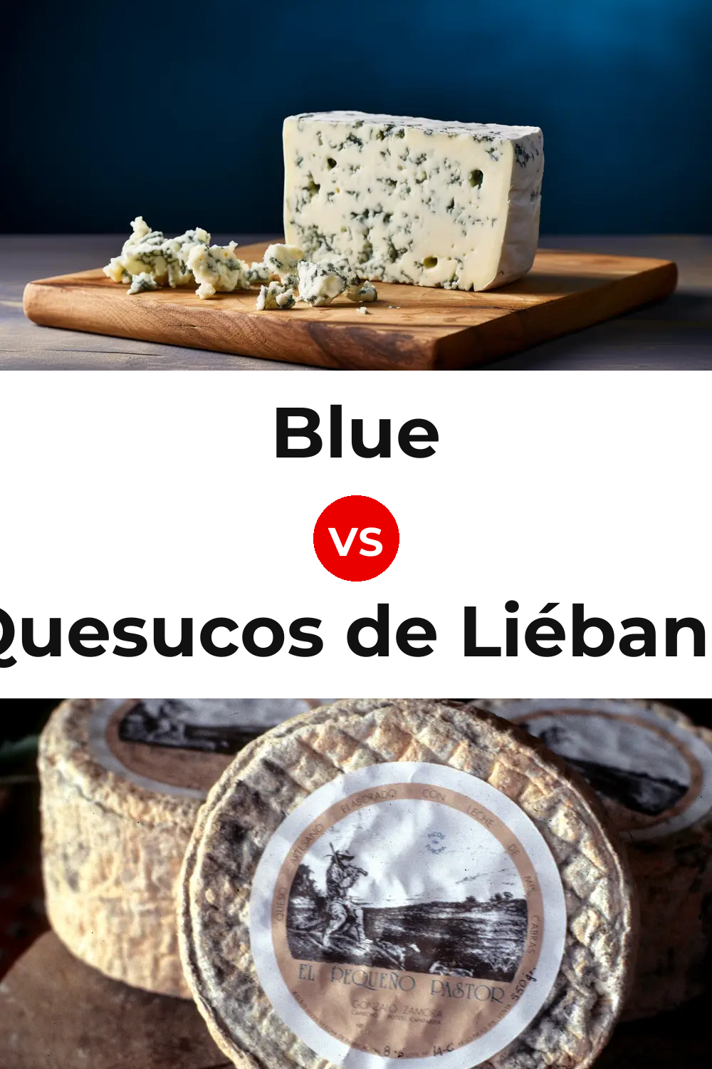 Blue Cheese vs Quesucos de Liébana Cheese Pinterest comparison