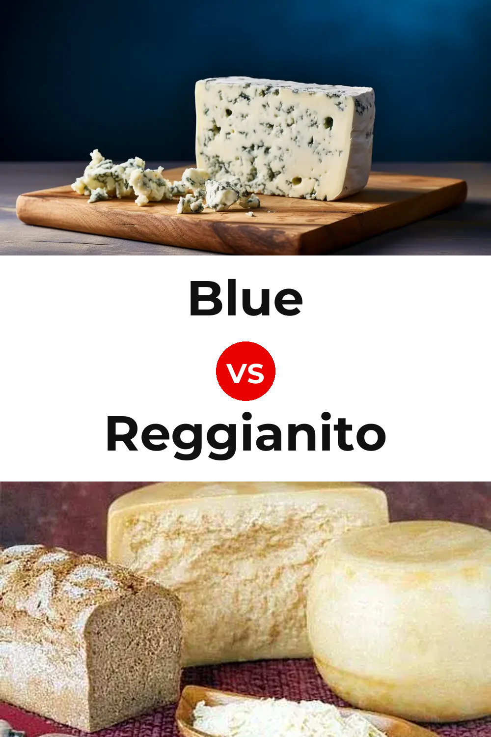 Blue Cheese vs Reggianito Cheese Pinterest comparison