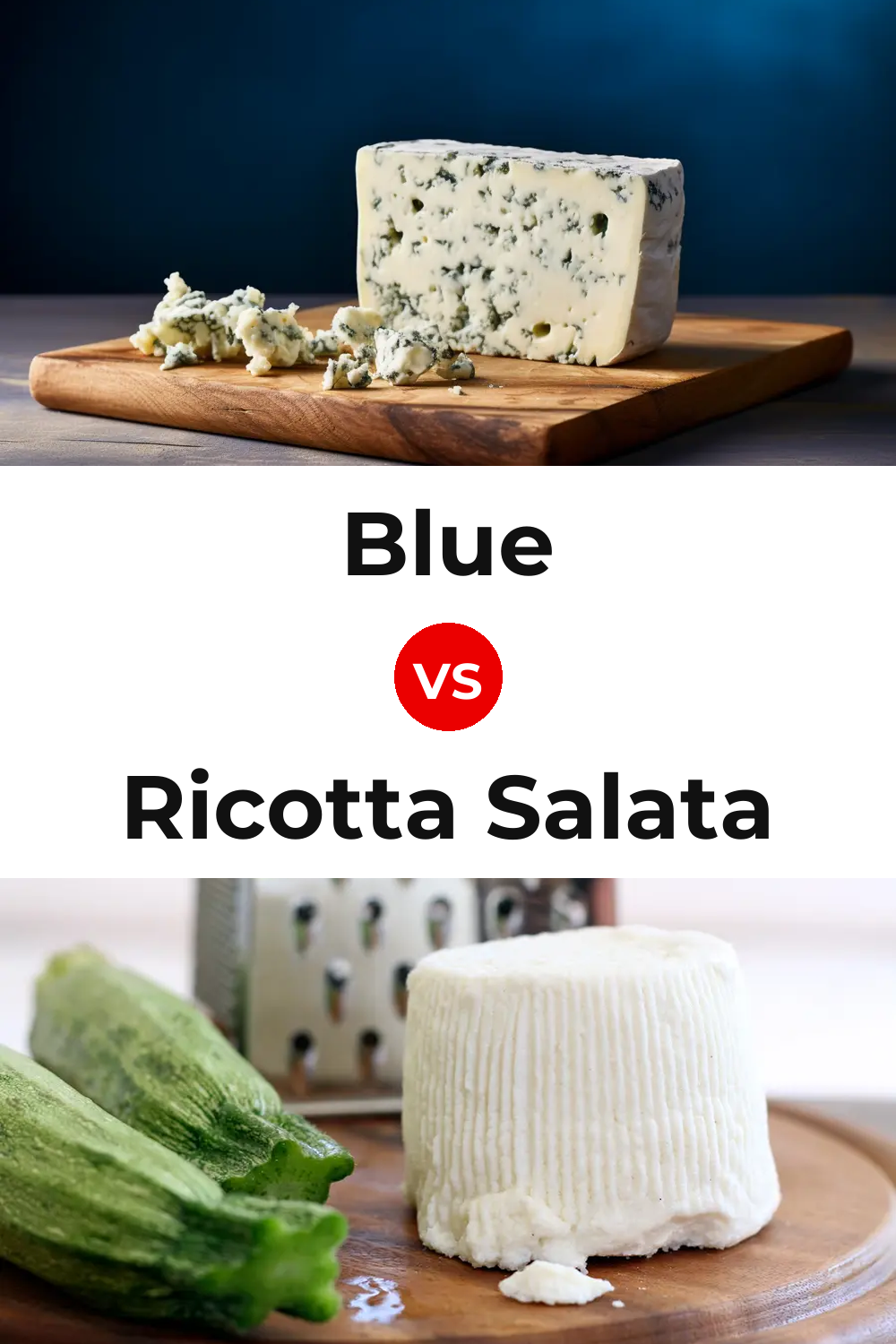 Blue Cheese vs Ricotta Salata Cheese Pinterest comparison