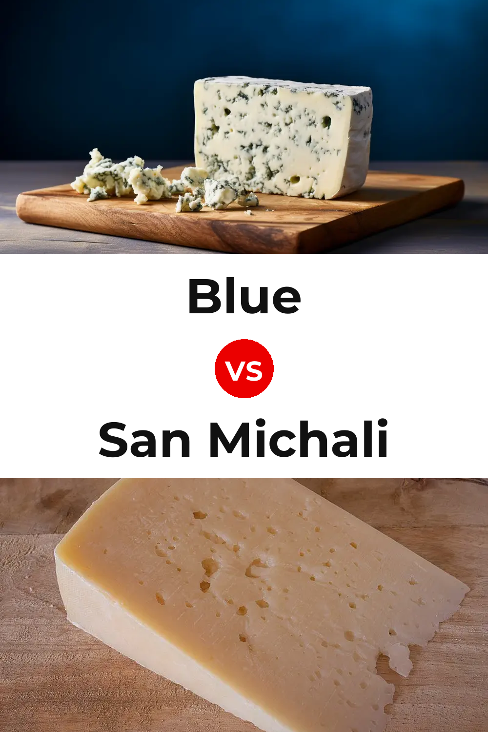 Blue Cheese vs San Michali Cheese Pinterest comparison