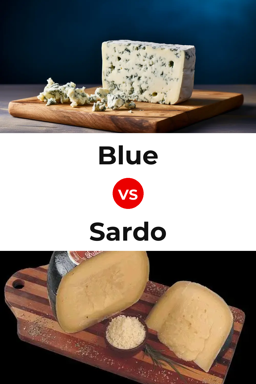 Blue Cheese vs Sardo Cheese Pinterest comparison