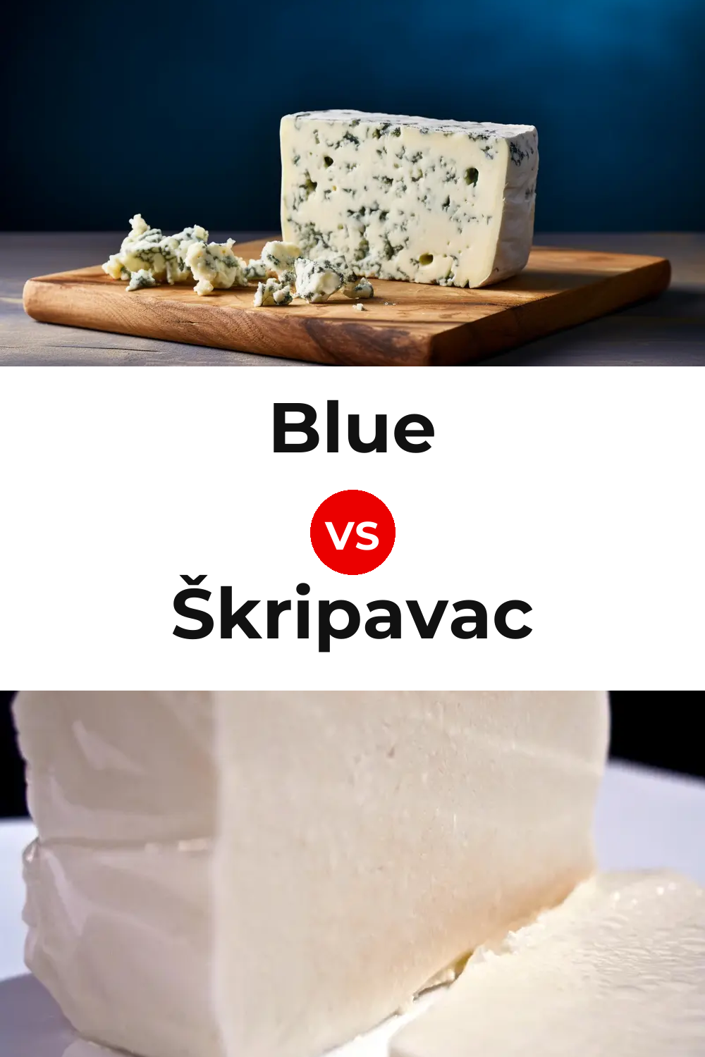 Blue Cheese vs Škripavac Cheese Pinterest comparison