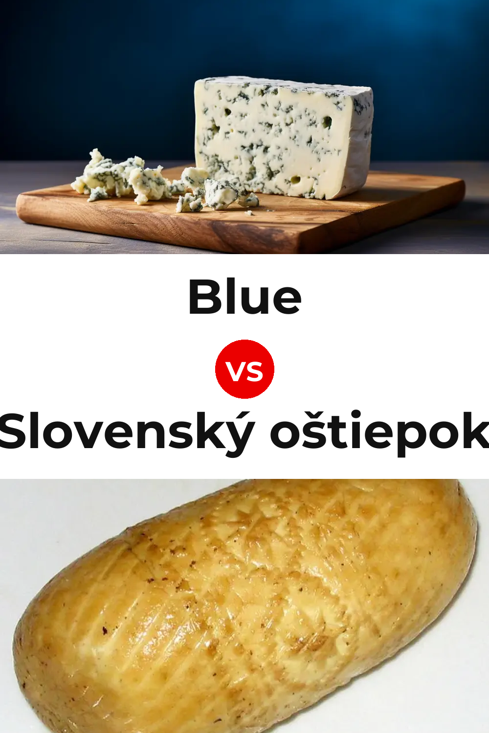 Blue Cheese vs Slovenský oštiepok Cheese Pinterest comparison