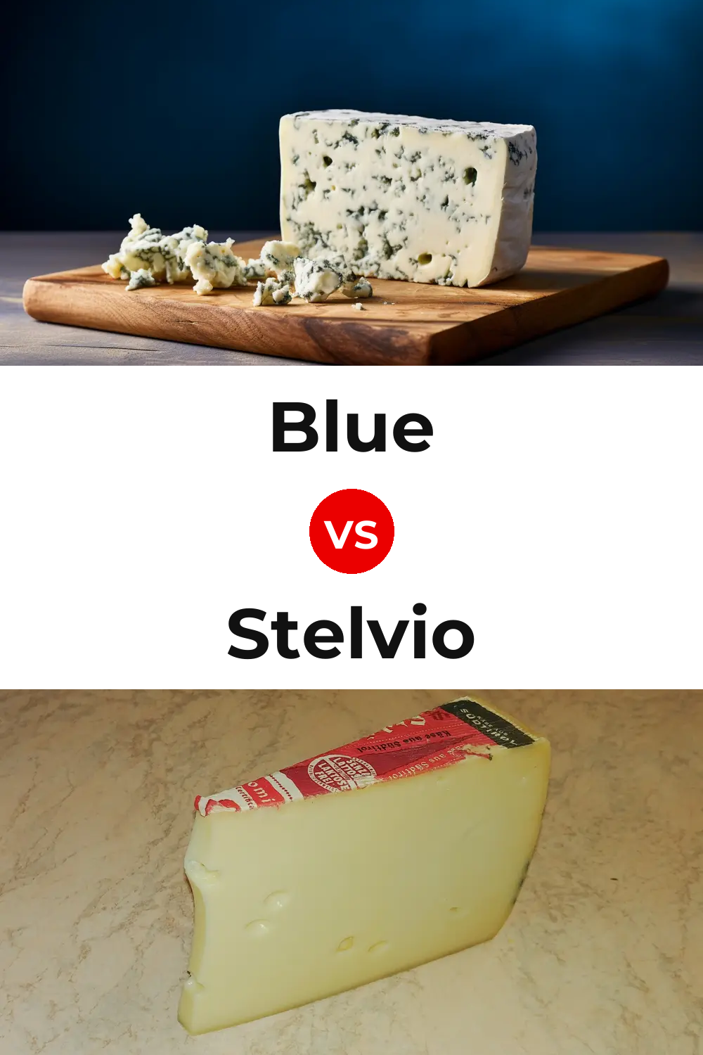 Blue Cheese vs Stelvio Cheese Pinterest comparison