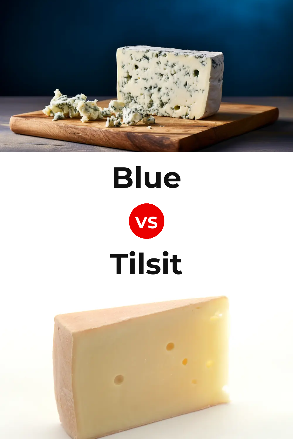 Blue Cheese vs Tilsit Cheese Pinterest comparison