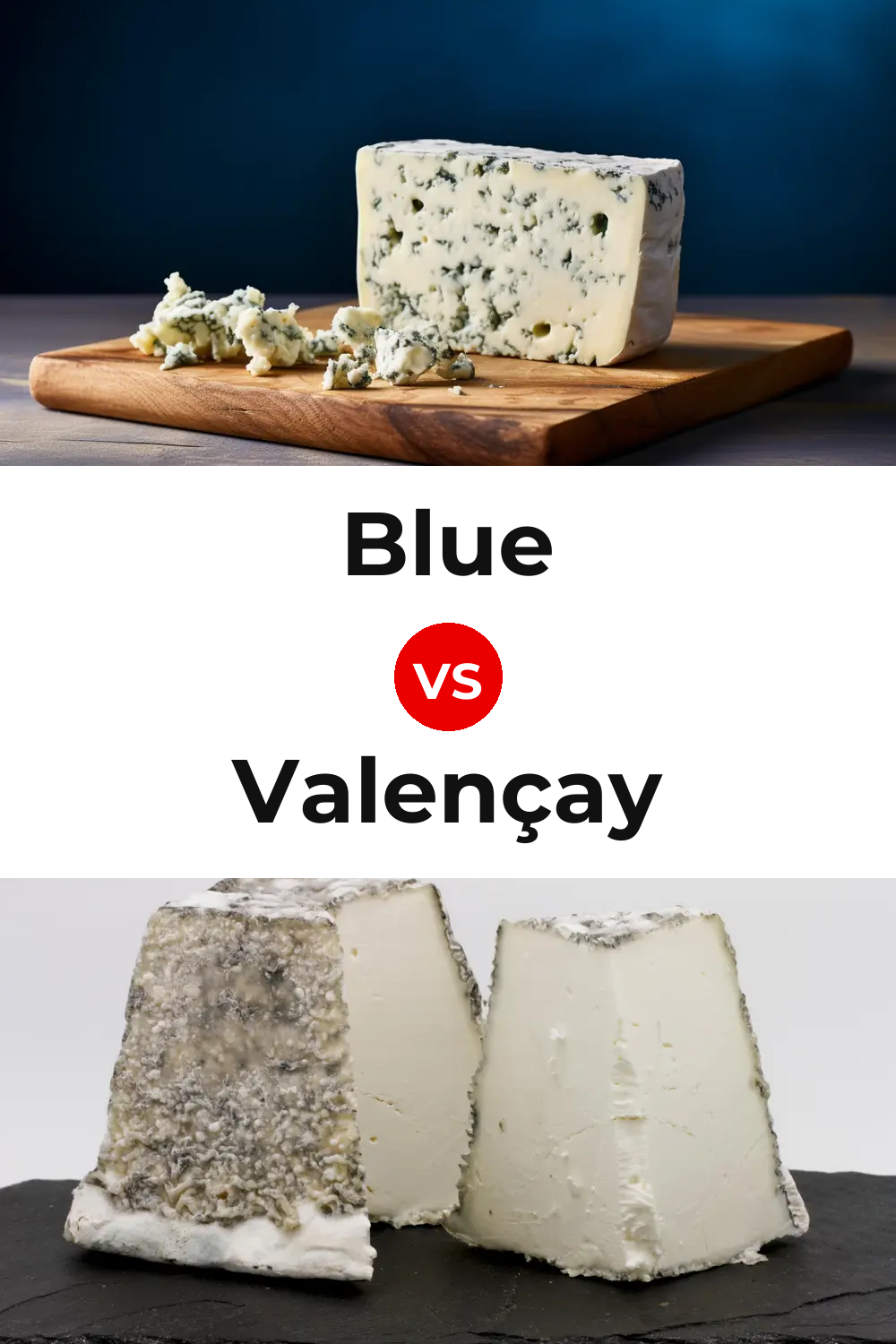 Blue Cheese vs Valençay Cheese Pinterest comparison