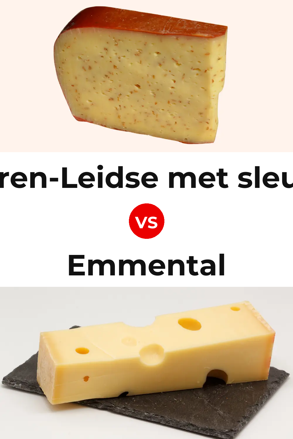 Boeren-Leidse met sleutels Cheese vs Emmental Cheese Pinterest comparison