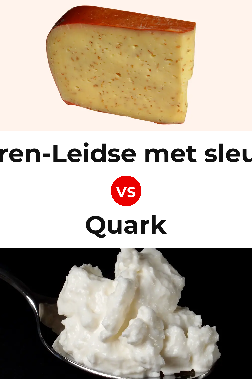 Boeren-Leidse met sleutels Cheese vs Quark Cheese Pinterest comparison