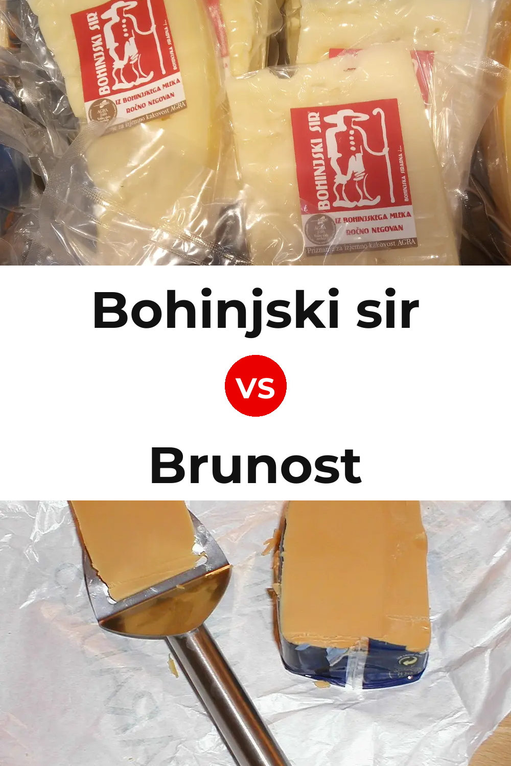 Bohinjski sir Cheese vs Brunost Cheese Pinterest comparison