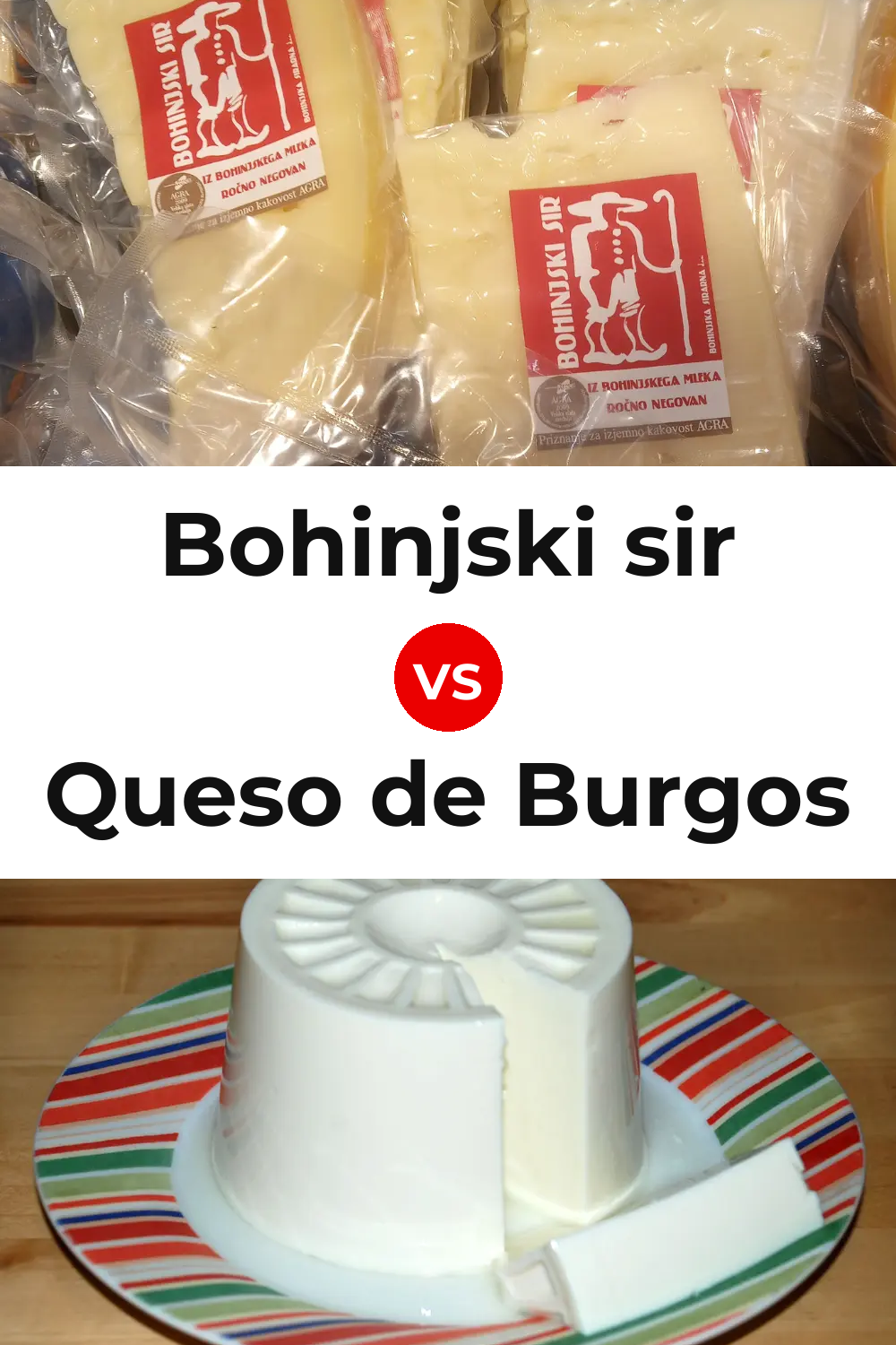 Bohinjski sir Cheese vs Queso de Burgos Pinterest comparison