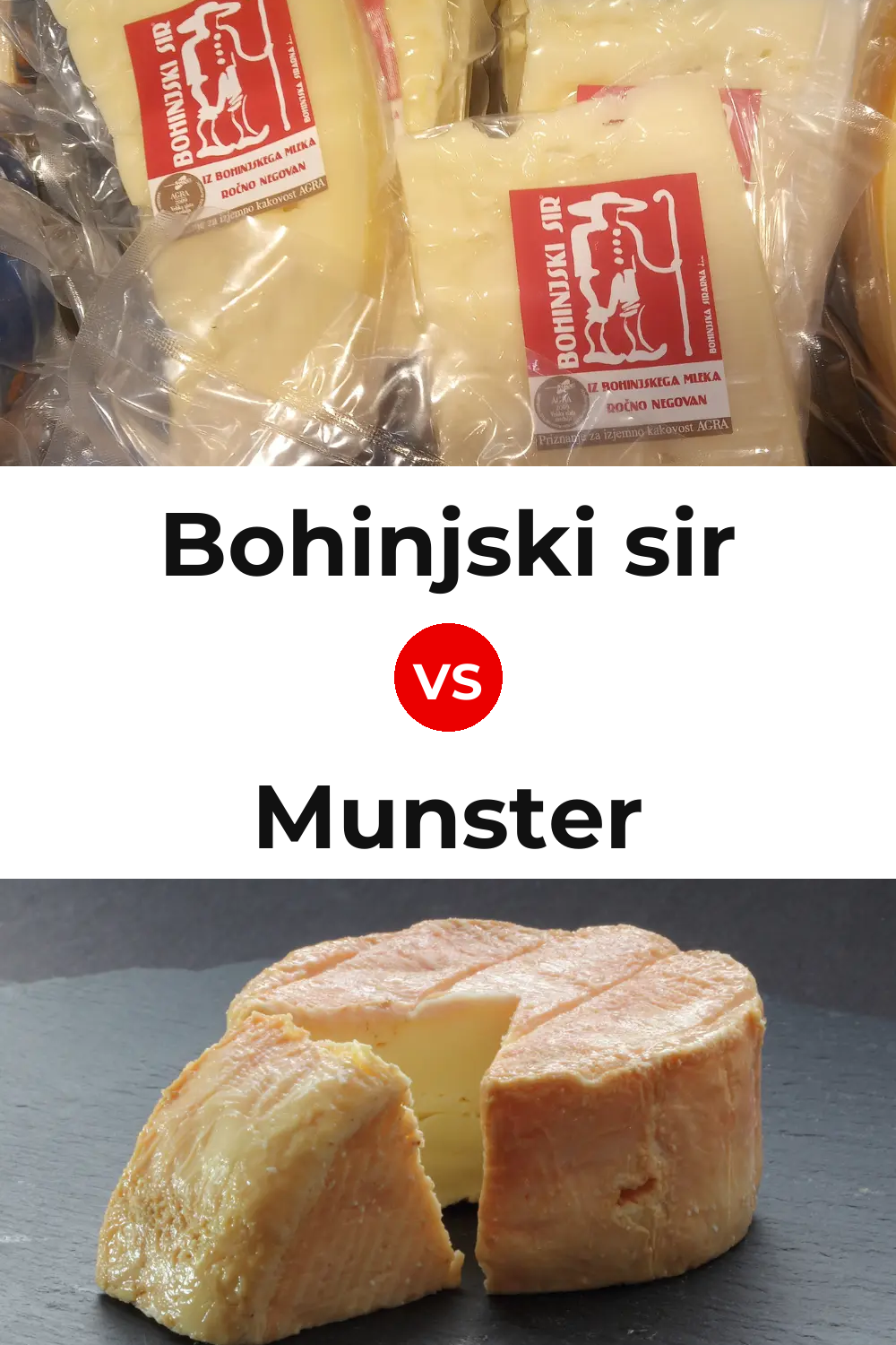 Bohinjski sir Cheese vs Munster Cheese Pinterest comparison