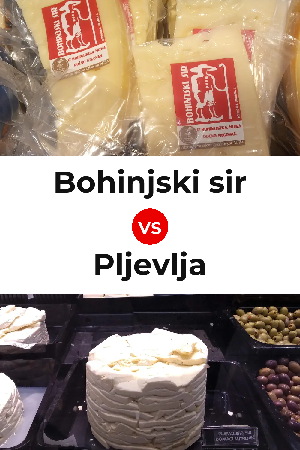 Bohinjski sir Cheese vs Pljevlja Cheese Pinterest comparison