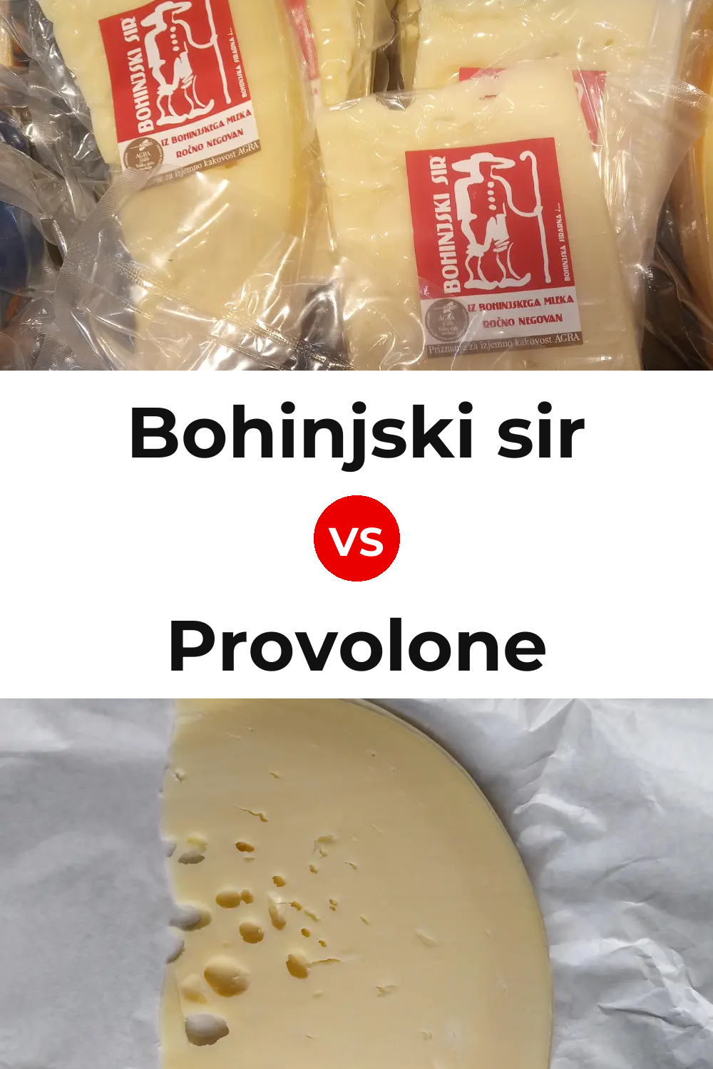 Bohinjski sir Cheese vs Provolone Cheese Pinterest comparison