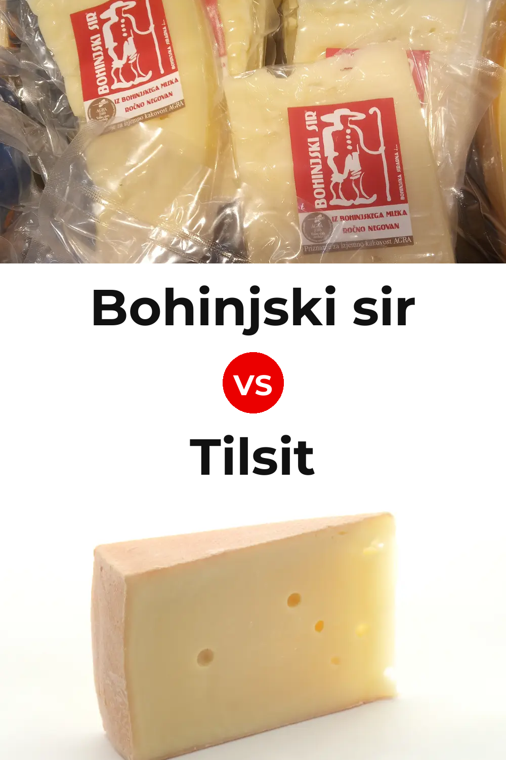 Bohinjski sir Cheese vs Tilsit Cheese Pinterest comparison