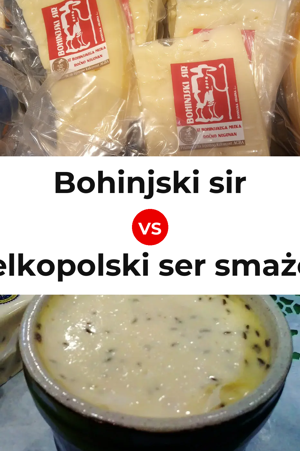 Bohinjski sir Cheese vs Wielkopolski ser smażony Cheese Pinterest comparison