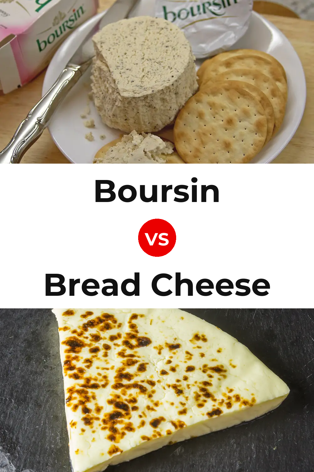 Boursin Cheese vs Bread Cheese Pinterest comparison